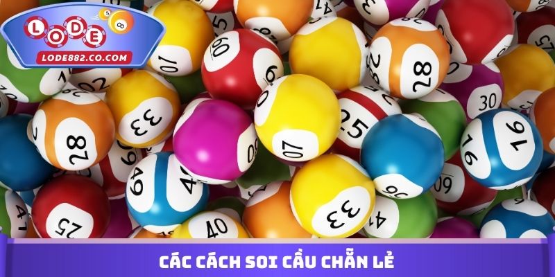 Các Cách soi cầu chẵn lẻ