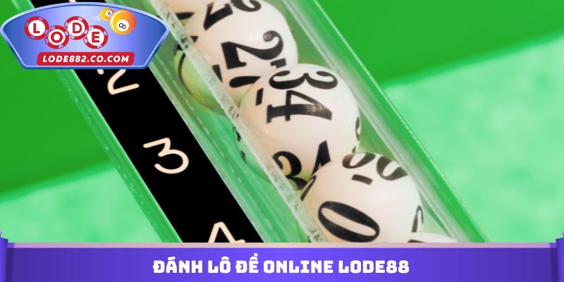 Đánh Lô Đề Online Lode88