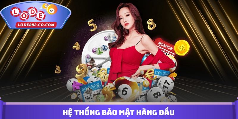 Hệ thống bảo mật hàng đầu