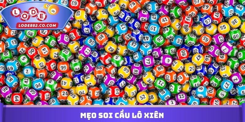 Mẹo Soi Cầu Lô Xiên