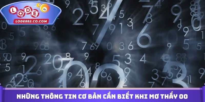 Những thông tin cơ bản cần biết khi mơ thấy 00 đánh con gì