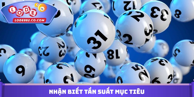 Nhận biết tần suất mục tiêu