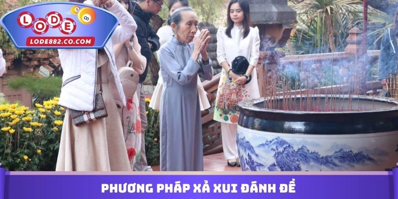 Phương pháp Xả xui đánh đề