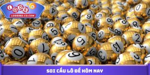 Soi Cầu Lô Đề Hôm Nay