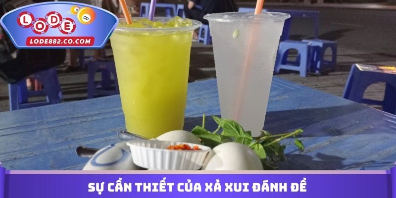 Sự cần thiết của Xả xui đánh đề